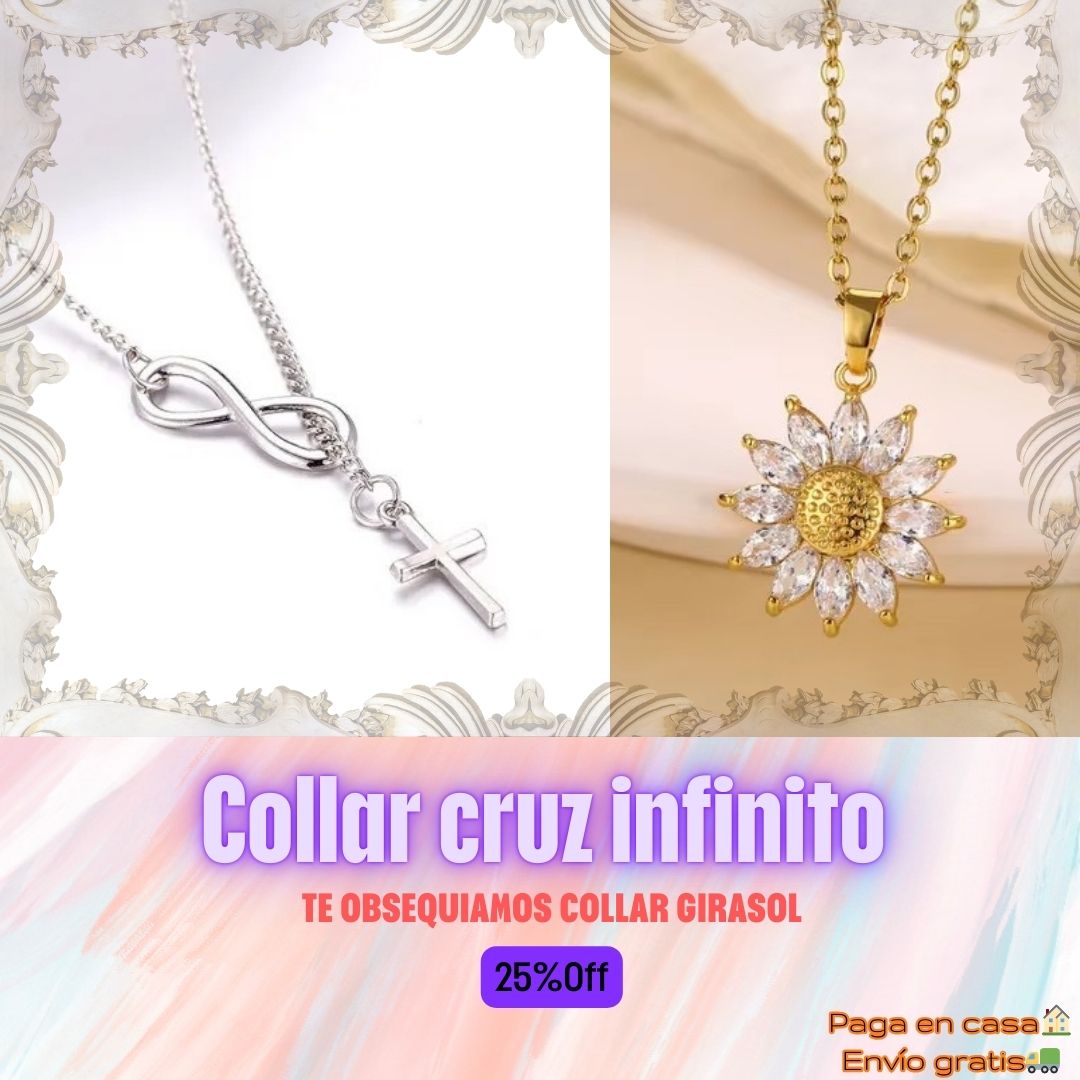 Compra un Collar✝cruz ♾infinito y te regalamos🤩 un collar 🌻girasol👉$74500 o 2 de cada uno por $99979